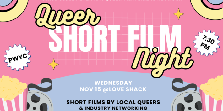 Queer Short Film Night!