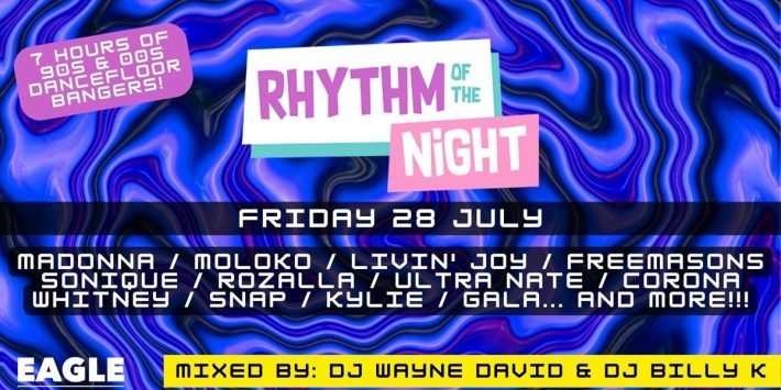 Rhythm of the Night presents a night of 90s & 00s bangers!