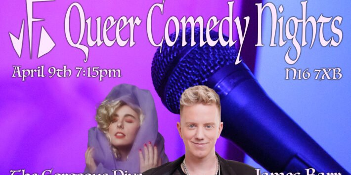 VFD: Queer Comedy Nights (The Gorgeous Diva & James Barr WIPs)