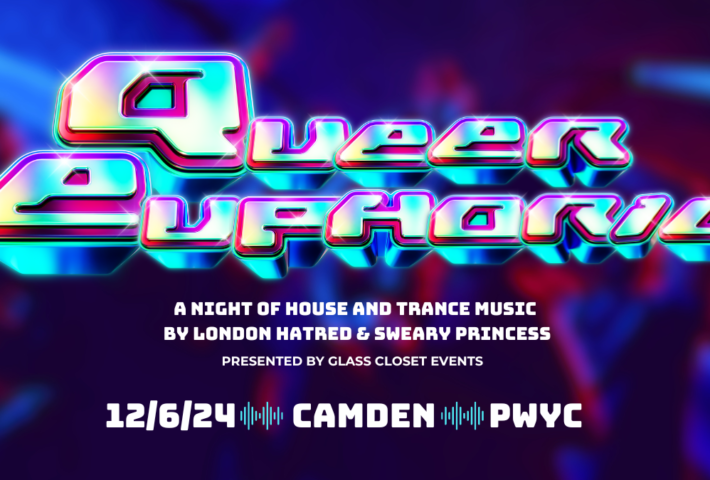 QUEER EUPHORIA – A Night of House and Trance Music with London Hatred & Sweary Princess